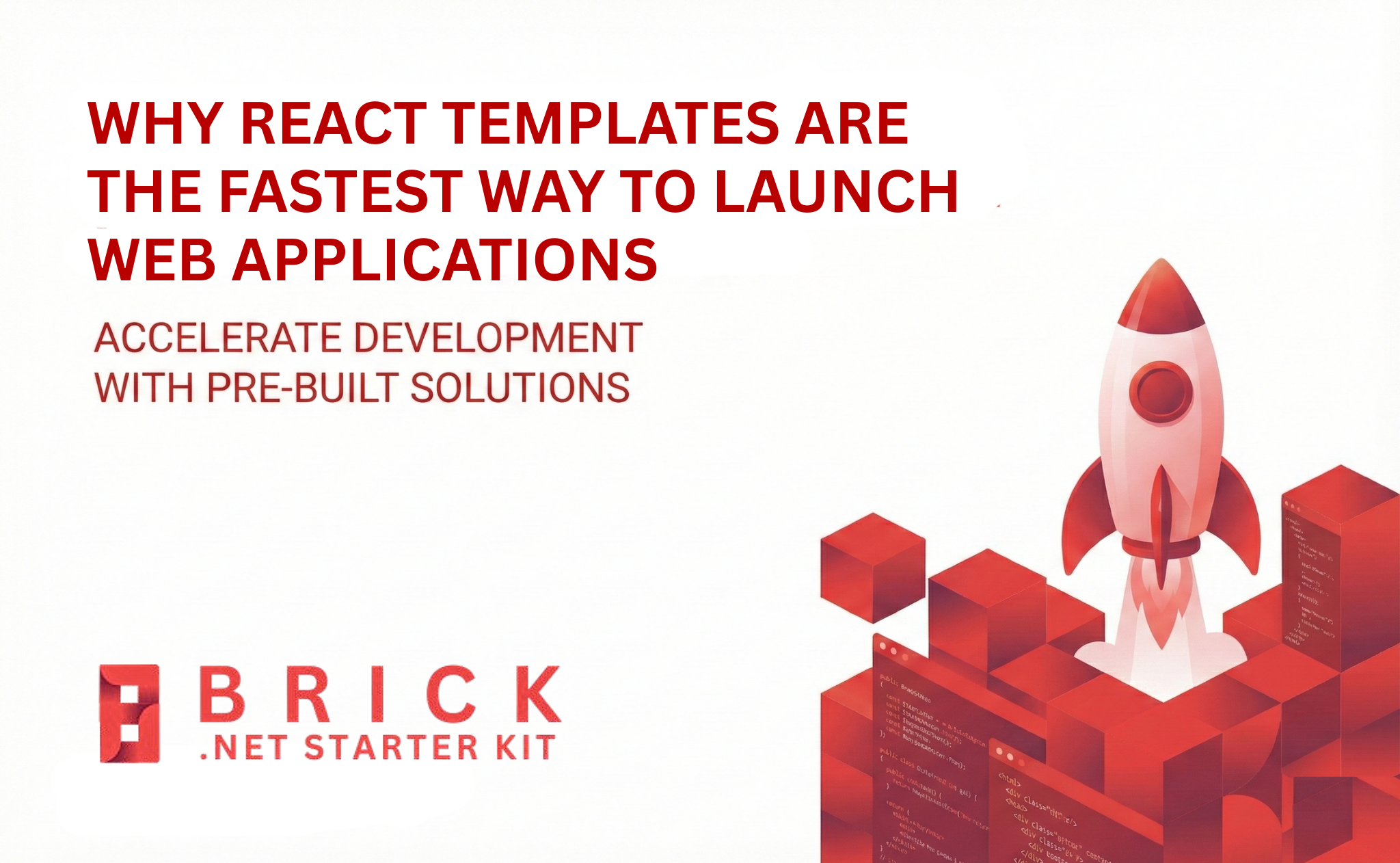 Why React Templates Are the Fastest Way to Launch Web Applications